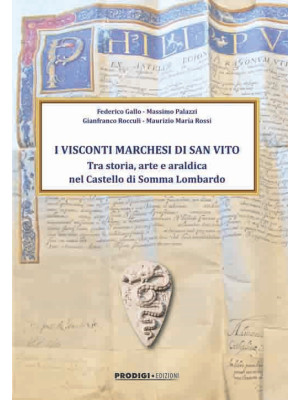 I Visconti Marchesi di San ...