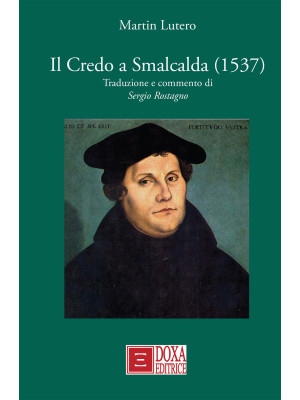 Il Credo a Smalcalda (1537)