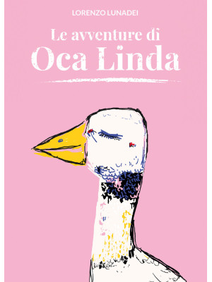Le avventure di Oca Linda. ...