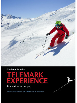 Telemark experience. Tra an...