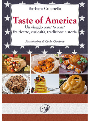 Taste of America. Un viaggi...