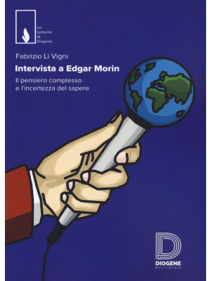Intervista a Edgar Morin. I...