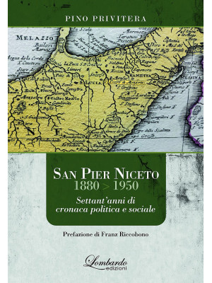 San Pier Niceto 1880-1950. ...