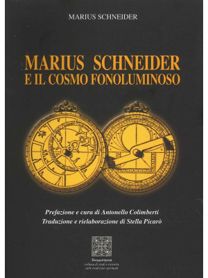 Marius Schneider e il cosmo...