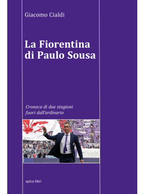 La Fiorentina di Paulo Sous...