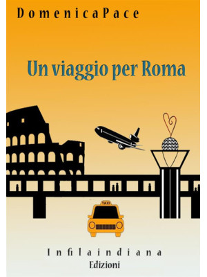 Un viaggio per Roma
