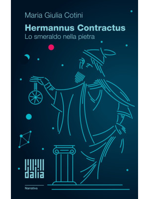 Hermannus Contractus. Lo smeraldo nella pietra