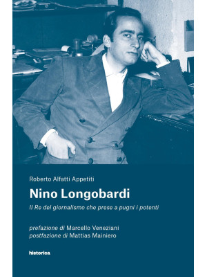 Nino Longobardi. Il re del ...