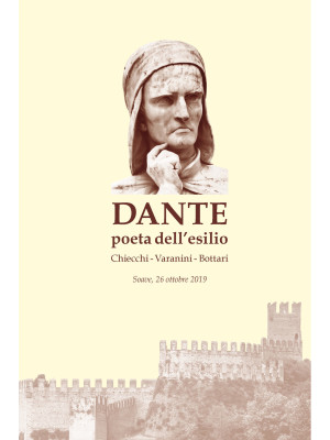 Dante poeta dell'esilio. At...
