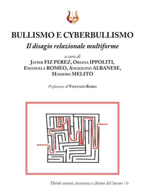 Bullismo e cyberbullismo. I...