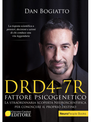 DRD4-7R. Fattore psicogenetico