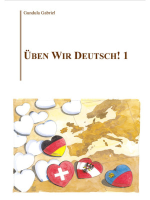 Üben wir Deutsch!. Vol. 1