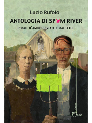 Antologia di Spam River. E-...