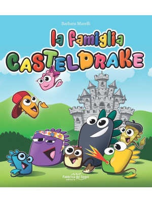 La famiglia Casteldrake