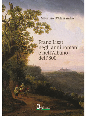 Franz Liszt negli anni roma...