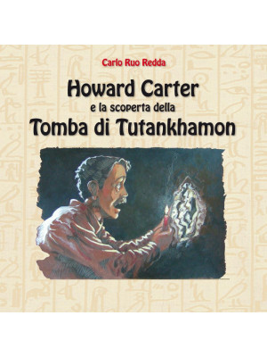 Howard Carter e la scoperta...