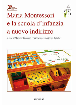 Maria Montessori e la scuol...