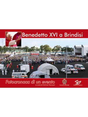 Benedetto XVI a Brindisi. F...