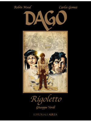 Rigoletto. Giuseppe Verdi. ...
