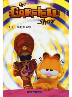 Il ciarlatano. The Garfield...