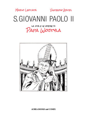 S. Giovanni Paolo II. La vi...