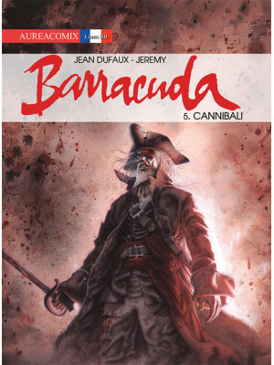 Barracuda. Vol. 5: Cannibali