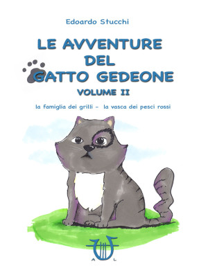 Le avventure del gatto Gedeone. Vol. 2