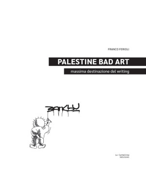 Palestine Bad Art. Massima ...