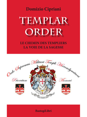 Templar order. Le chemin de...