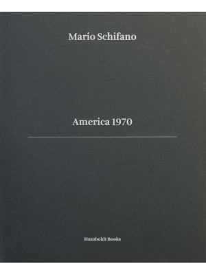 America 1970. Ediz. italian...