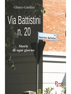 Via Battistini n. 20