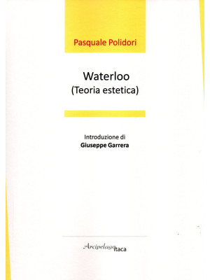 Waterloo (teoria estetica)....