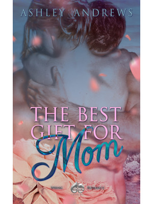 The best gift for mom