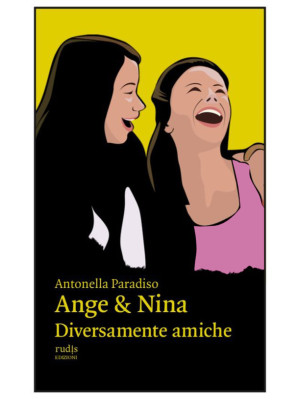 Ange & Nina. Diversamente a...