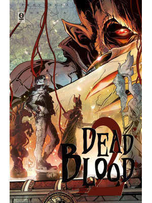 Dead blood. Vol. 2