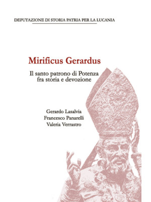 Mirificus Gerardus. Il sant...