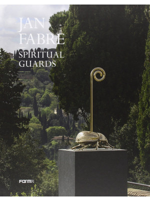 Fabre Jan. Spiritual Guards...