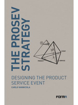 The prosev strategy. Design...