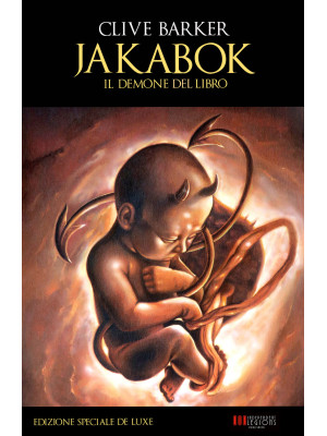 Jakabok. Il demone del libro. Ediz. limitata