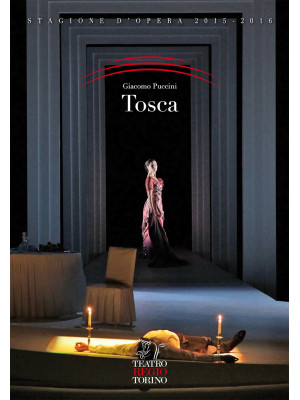 Tosca. Melodramma in tre at...