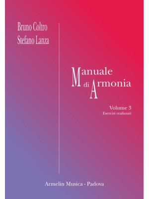 Manuale di armonia. Vol. 3:...