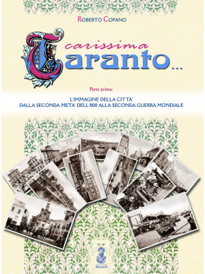 Carissima Taranto. Vol. 1: ...