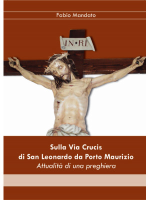 Sulla Via Crucis di san Leo...