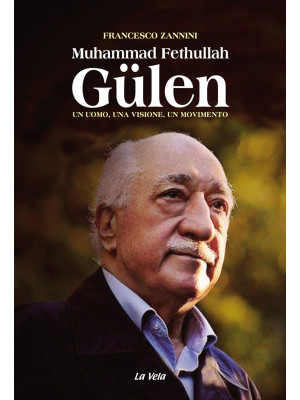 Muhammad Fethullah Gülen. U...