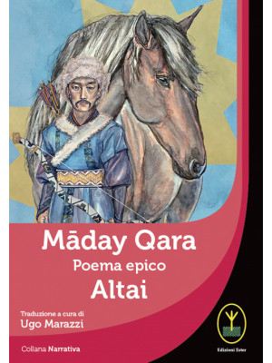 Maday Qara. Poema epico. Altai