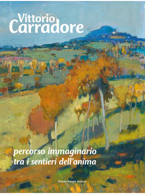 Vittorio Carradore. Percors...