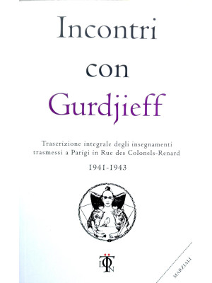 Incontri con Gurdjieff. Tra...