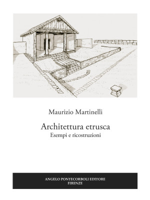 Architettura etrusca. Esemp...