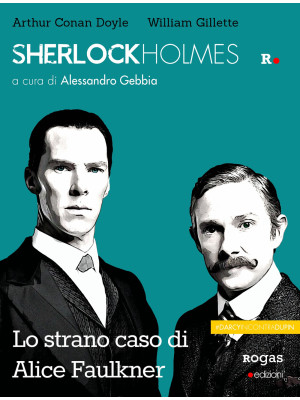 Sherlock Holmes e lo strano...