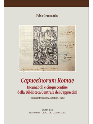 Capuccinorum Romae. Incunab...